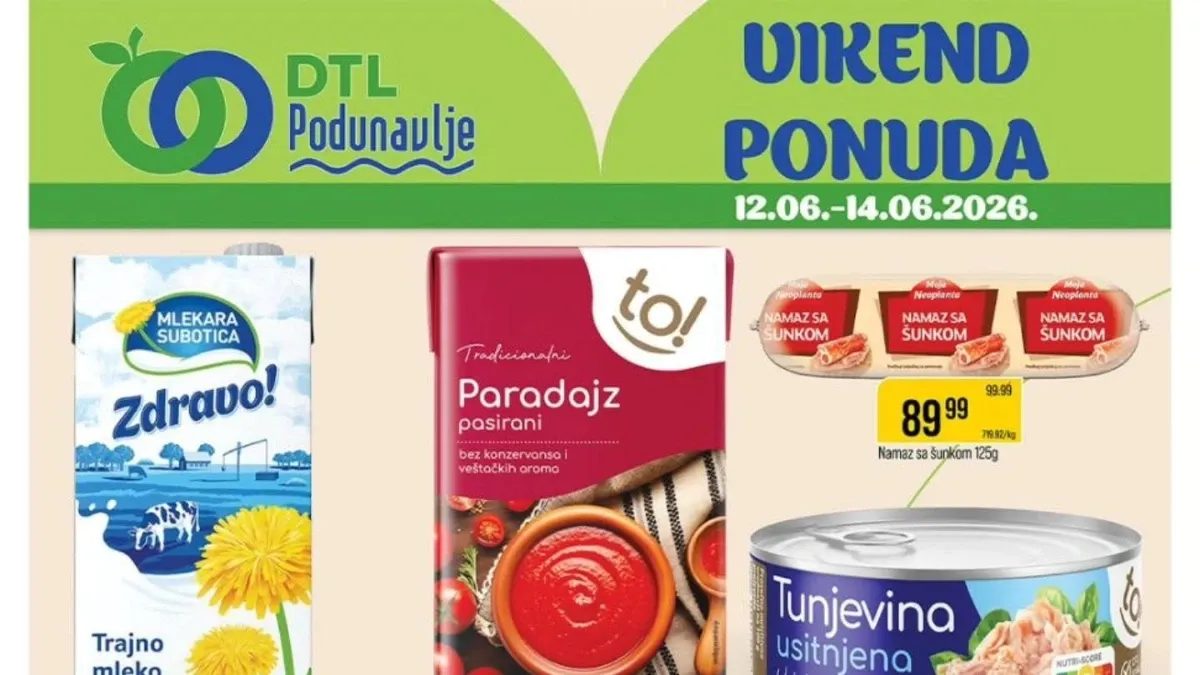 DTL Podunavlje vikend akcija do 14.06.2026 – mleko, paradajz pasirani, tunjevina i Domaćica keks po akcijskim cenama