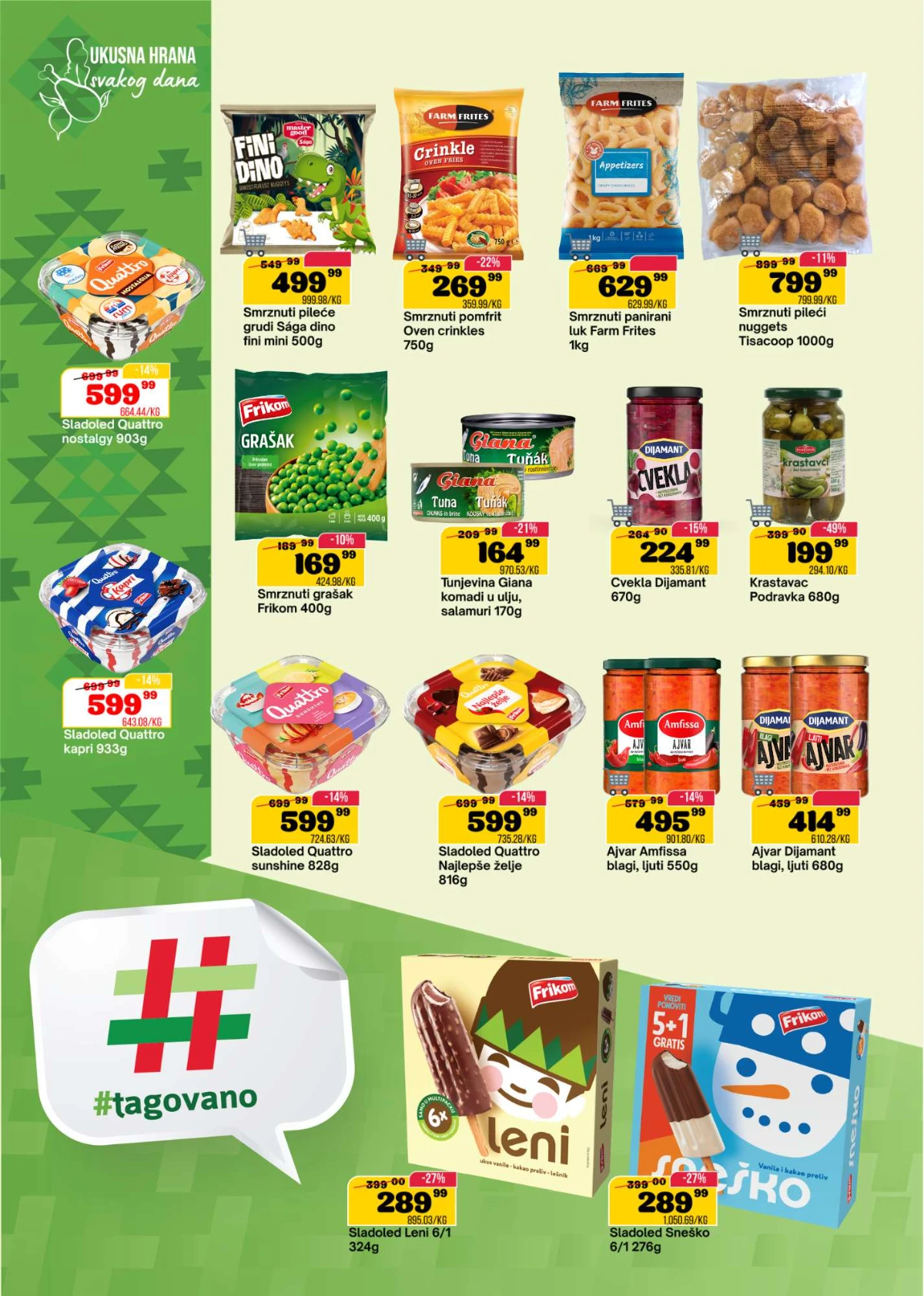 SP Marketi akcija Quattro sladoled, pomfrit, tuna i ajvar po nižim cenama