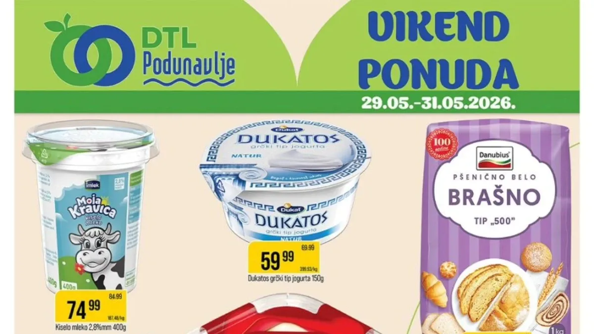 DTL Podunavlje vikend akcija do 31.05.2026 – Dukatos, brašno, Chipsy i Zeva proizvodi po nižim cenama