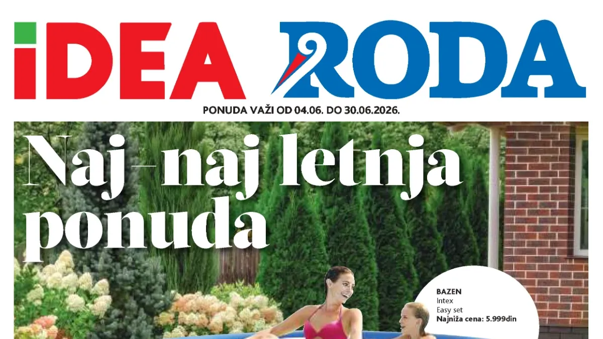 IDEA i RODA letnja akcija do 50% popusta na bazene i opremu za dvorište do 30.06.2026