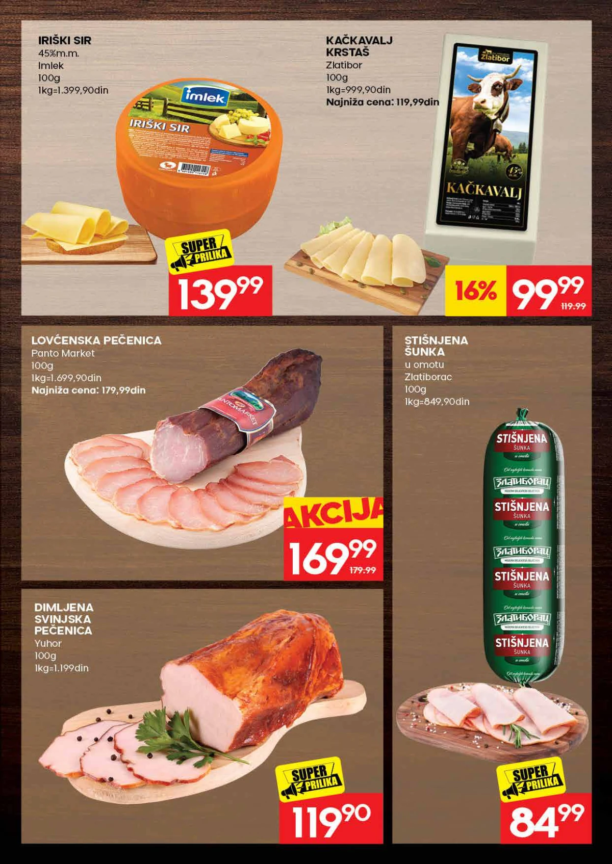 IDEA akcija – sirevi i delikates proizvodi IDEA katalog strana 7 – kačkavalj, iriški sir, pečenica i šunka na akciji