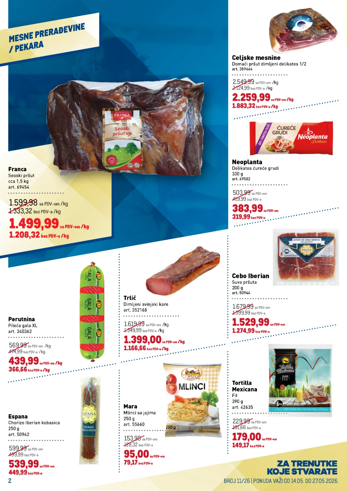 Metro katalog mesne prerađevine – pršuta, pileća gala i suhomesnati proizvodi Metro katalog strana 2 – Franca pršut, pileća gala i Trlić dimljeni kare