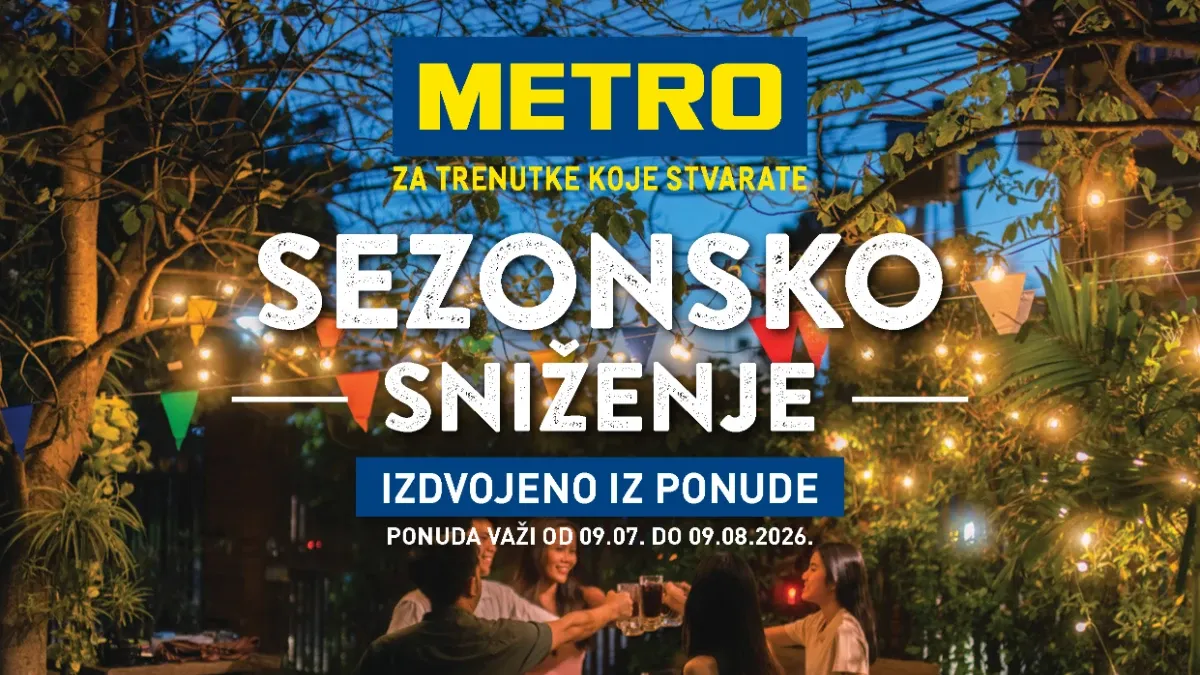 METRO Sezonsko sniženje od 09.07. do 09.08.2026. – 15% popusta na roštilje, baštenski namještaj i opremu za dvorište