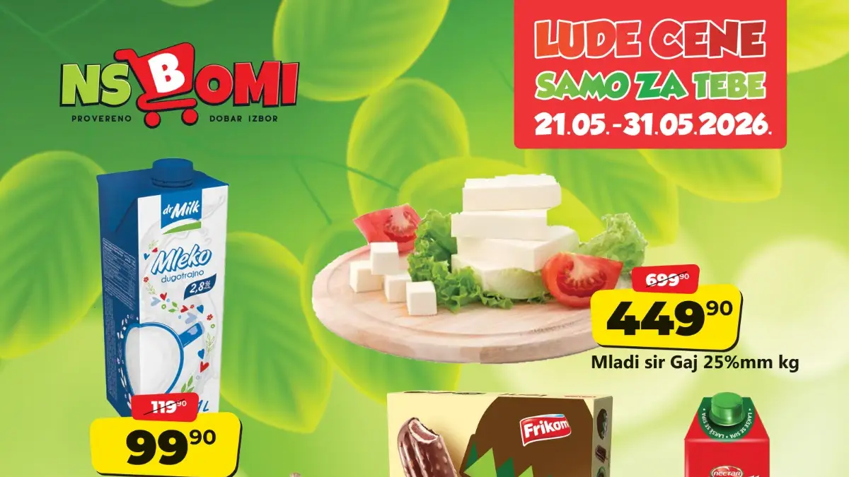 NS Bomi lude cene 21–31.05.2026 mleko Dr Milk pileća prsa Tomatello Leni i Tuborg na akciji