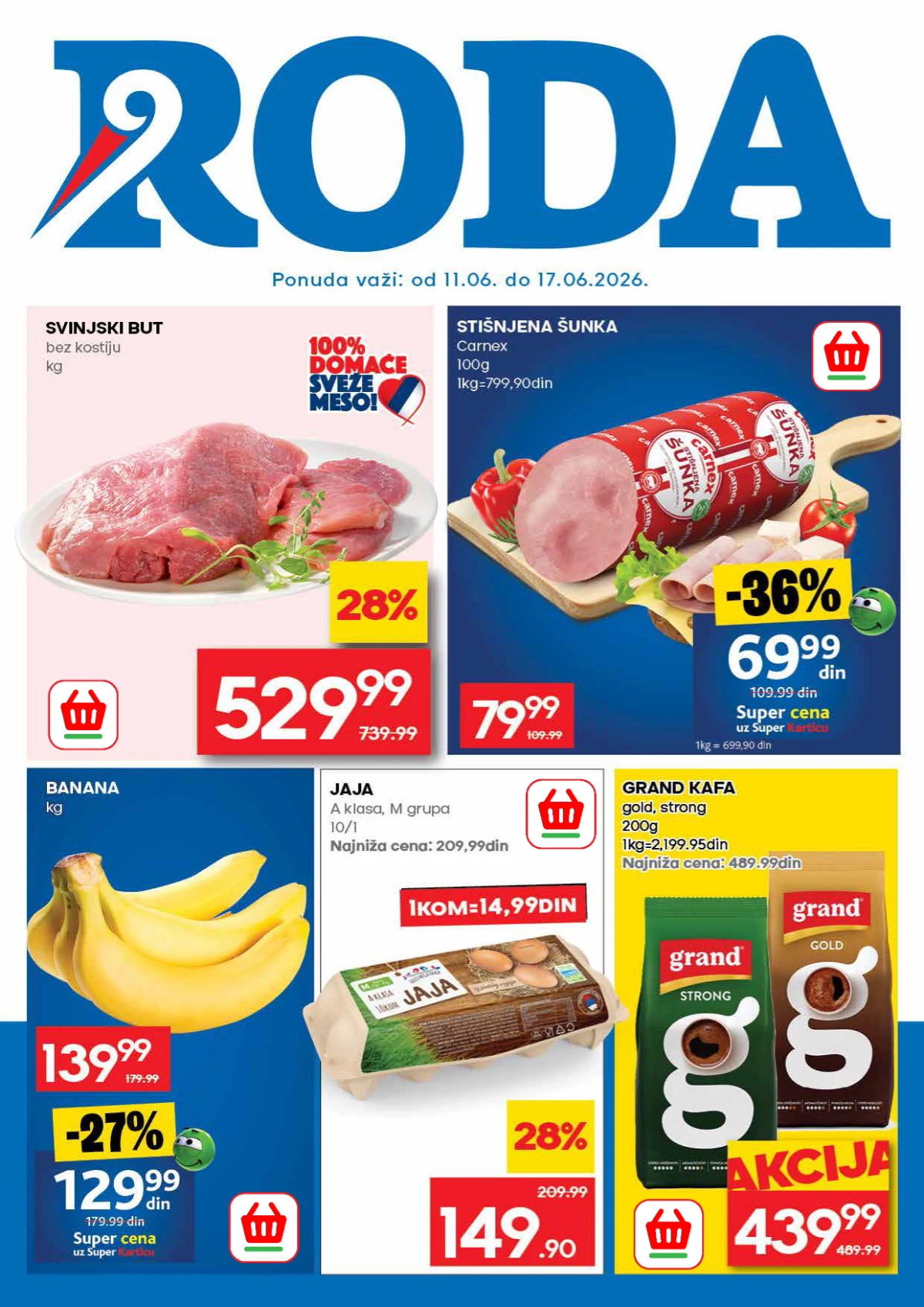 Roda nedeljna akcija do 17.06.2026 – svinjski but, stišnjena šunka, banana, jaja i Grand kafa na sniženju