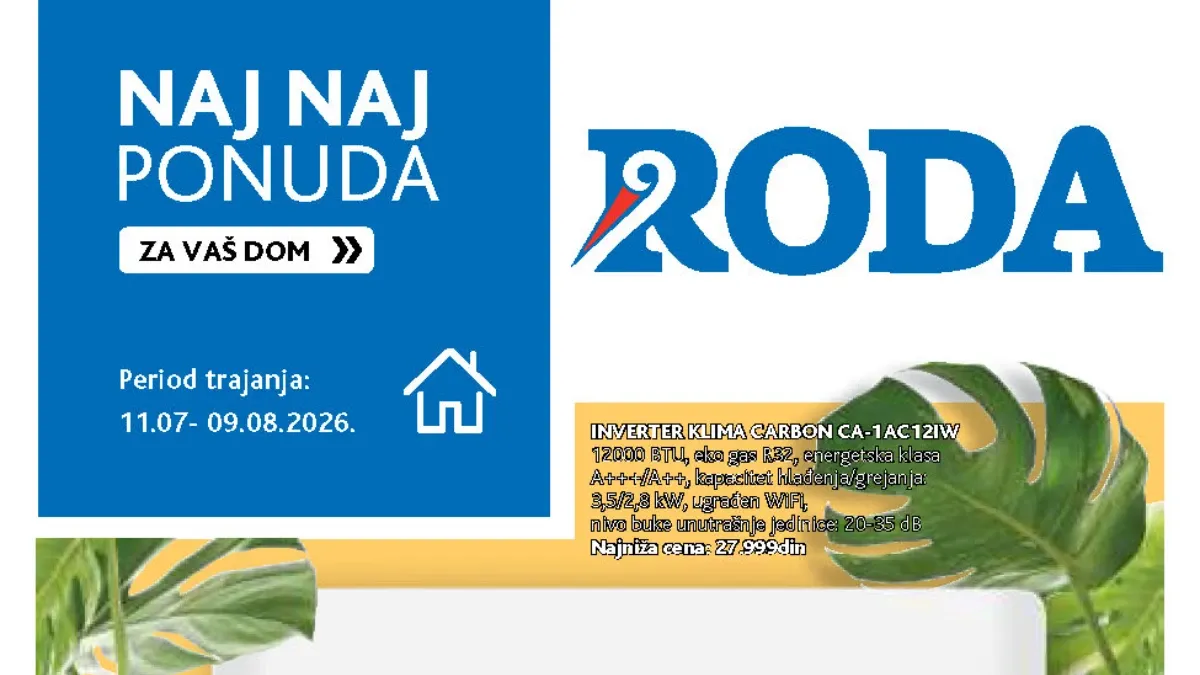 Roda katalog za dom do 09.08.2026. – popusti do 65% na klime, bazene, belu tehniku, posuđe i proizvode za domaćinstvo.