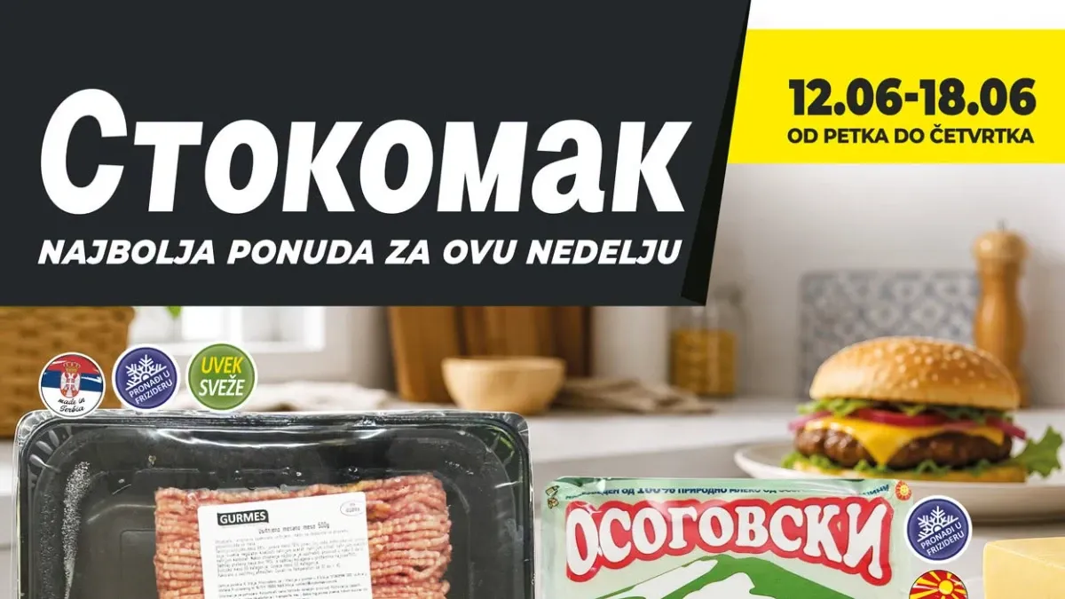 Stokomak katalog do 18.06.2026 – mleveno meso, kačkavalj, lubenica, breskve i brojni proizvodi po akcijskim cenama