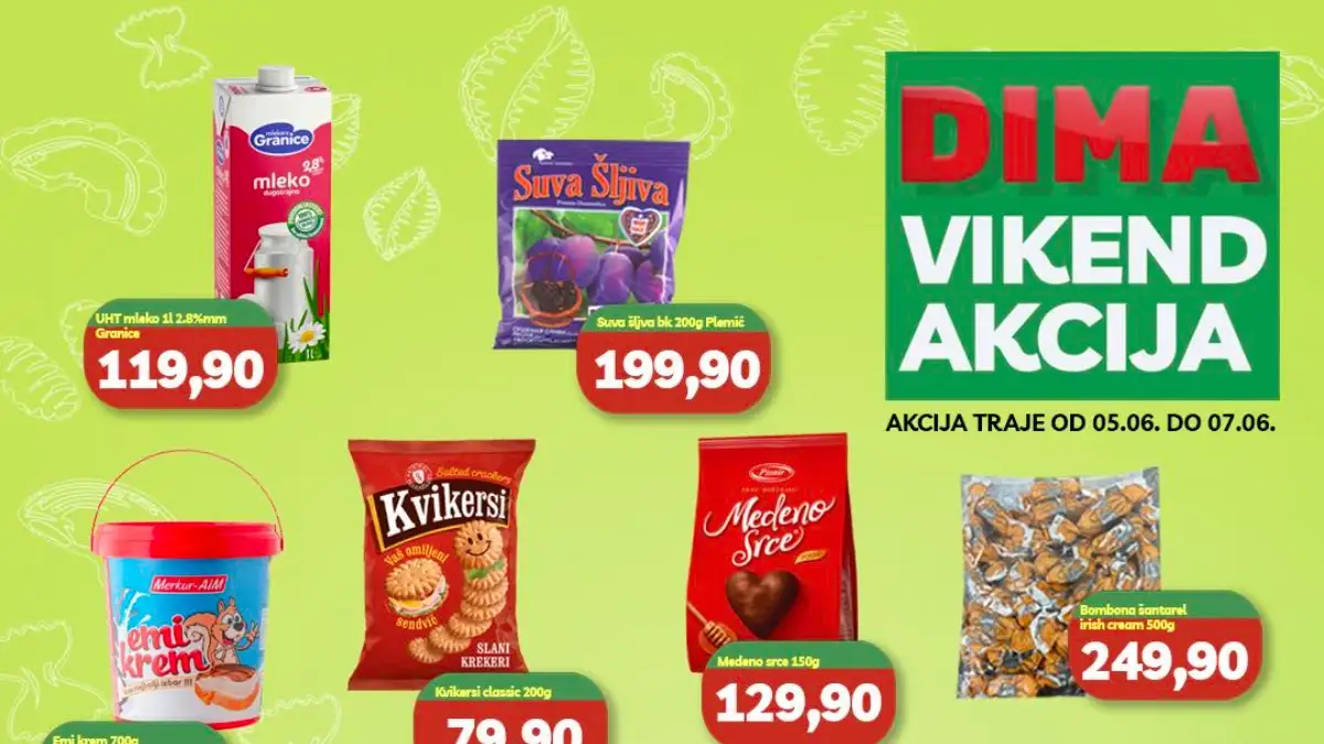 DIMA vikend akcija do 07.06.2026 – prehrana, slatkiši, kućna hemija i proizvodi za domaćinstvo po akcijskim cenama