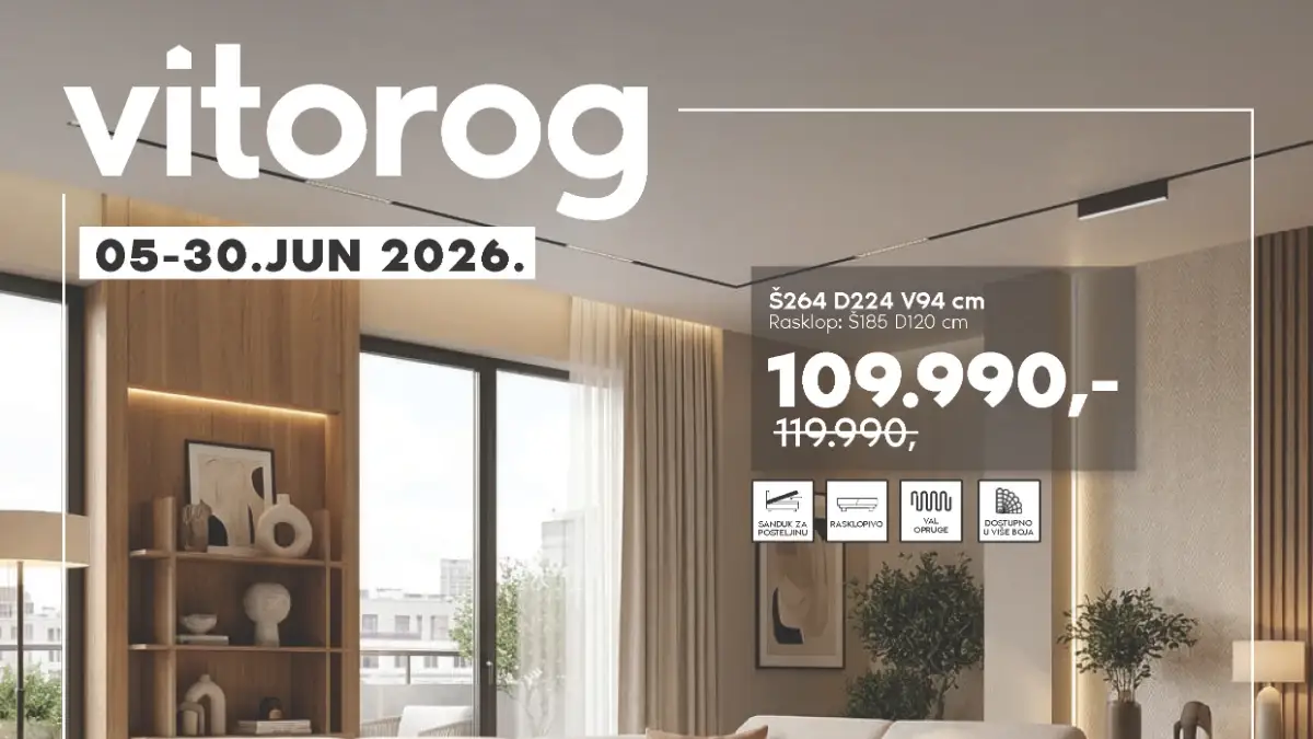 Vitorog akcija do 34% popusta – ugaone garniture, kuhinje, spavaće sobe i baštenski nameštaj do 30.06.2026