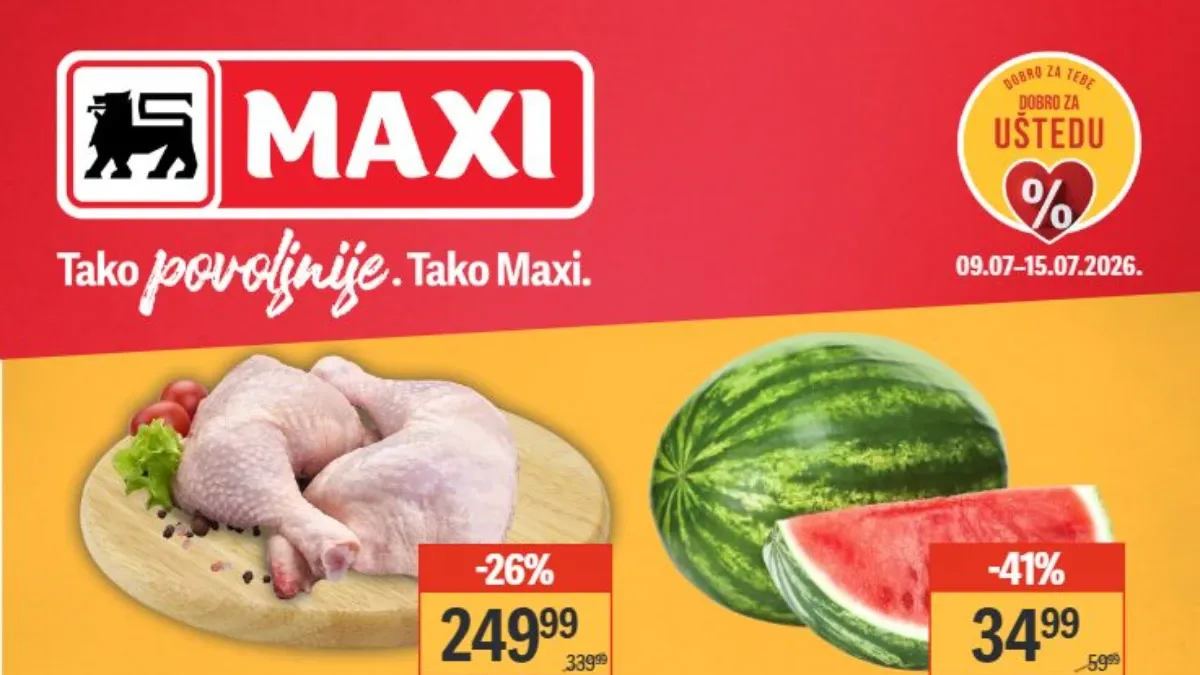 Maxi katalog od 09. do 15.07.2026. donosi sniženja do 58%, 1+1 gratis ponude i Moj Maxi pogodnosti