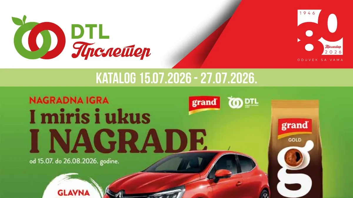 DTL Proleter katalog od 15. do 27.07.2026. – akcijske cene, popusti do 50% i Grand nagradna igra za Renault Clio